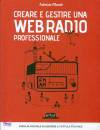 MONDO FABRIZIO, Creare e gestire una webradio professionale