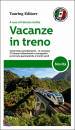 ARDITO FABRIZIO, Vacanze in treno