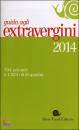 SORACCO DIEGO (C.), Guida agli extravergini 2014