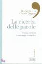 SERRES - DAGENS, La ricerca delle parole