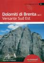 CAPPELLARI FRANCESCO, Dolomiti di Brenta vol 2 - Versante Sud Est