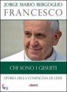 BERGOGLIO JORGE M., Chi sono i Gesuiti