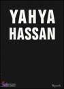 Hassan Yahya, Yahya Hassan