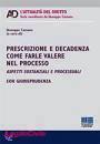 CASSANO GIUSEPPE, Prescrizione e decadenza.