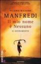 MANFREDI VALERIO MAS, Il mio nome  Nessuno. 1 - Il giuramento