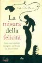 GABIELLE ZEVIN, La misura della felicita