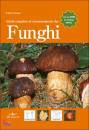 LA CHIUSA LILLO, Guida completa al riconoscimento dei funghi + DVD