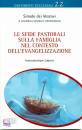 SINODO DEI VESCOVI, Le sfide pastorali sulla famiglia