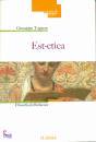 TOGNON GIUSEPPE, Est-etica  Filosofia dell