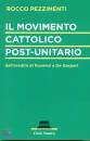 PEZZIMENTI ROCCO, Il movimento cattolico post-unitario
