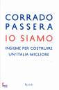 PASSERA CORRADO, Io siamo Insieme per costruire un