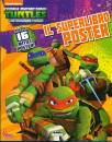 FABBRI EDITORI, Il superlibro poster Turtles Tartarughe Ninja