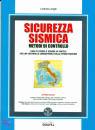 LONGHI LORENZO, Sicurezza sismica Metodi di controllo