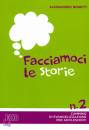 BONETTI ALESSANDRO, Facciamoci le storie