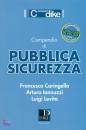 CARINGELLA - IANNUZZ, Compendio di pubblica sicurezza