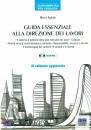 AGLIATA MARCO, Guida essenziale alla direzione lavori