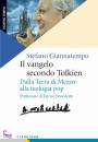 GIANNATEMPO STEFANO, Il vangelo secondo Tolkien