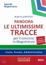 GAROFOLI ROBERTO, Pandora ultimissime tracce Concorso Magistratura