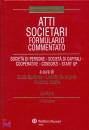 BONFANTE DE ANGELIS, Atti societari formulario commentato