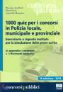 ANCILLOTTI - FIORE, 1800 quiz per i concorsi in polizia locale