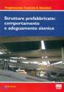 Mord Nicola, Strutture prefabbricate: comportamento e ...