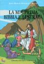 GONZALEZ JESUS, La mia prima bibbia illustrata