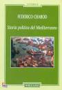 CHIABOD FEDERICO, Storia politica del mediterraneo
