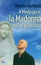 DE MARCO MAXIMO, A Medjugorje la Madonna mi ha guardato