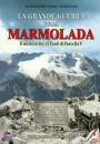 immagine di La grande guerra sulla Marmolada