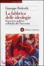 BEDESCHI GIUSEPPE, La fabbrica delle ideologie