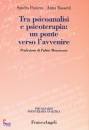 PANIZZA - BASSETTI, Tra psicoanalisi e psicoterapia