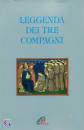 EDIZIONI PAOLINE, Leggenda dei tre compagni Vita di san Francesco