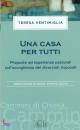 VENTIMIGLIA TERESA, Una casa per tutti