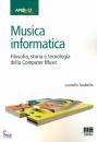 TARABELLA LEONELLO, Musica informatica