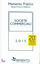 IPSOA-FRANCIS LEFEB, Societ commerciali 2015. Memento pratico
