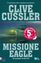 CUSSLER CLIVE, Missione Eagle