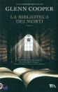 COOPER GLENN, La biblioteca dei morti