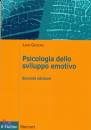 Grazzani Gavazzi Ila, Psicologia dello sviluppo emotivo