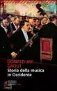 Grout Donald Jay, Storia della musica in Occidente