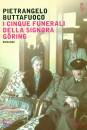 BUTTAFUOCO PIETRANGE, I cinque funerali della signora Goering