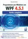 DEL SOLE ALESSANDRO, Programmare per Windows con WPF 4.5.1