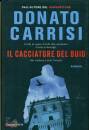 Donato Carrisi, Il cacciatore del buio