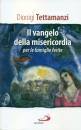 immagine di Il vangelo della misericordia - le famiglie ferite