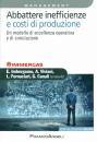 IMBERGAMO - VIVIANI., Abbattere inefficienze e costi di produzione