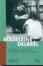 FRANCOIS - PITAUD, Madeleine Delbrel