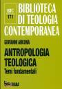 ANCONA GIOVANNI, Antropologia teologica