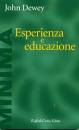 DEWEY JOHN, Esperienza e educazione