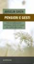 GRUN ANSELM, Pensieri e gesti