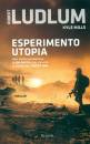 Ludlum Robert, Esperimento utopia