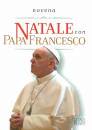 Cabri P. L. (Cur.), Natale con papa francesco. novena